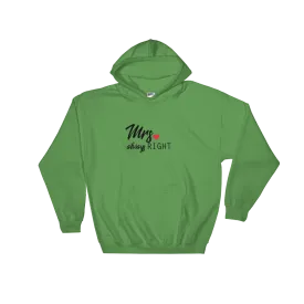 Mrs Always Right Hoodie