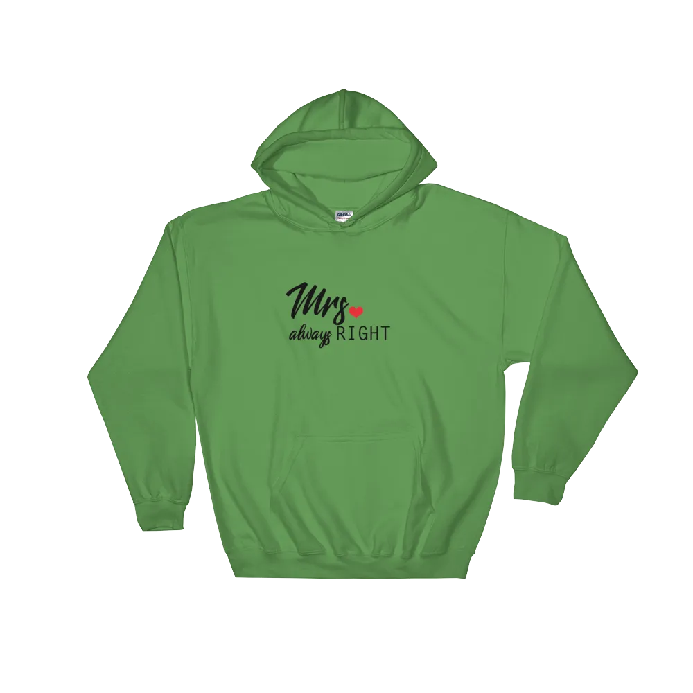 Mrs Always Right Hoodie